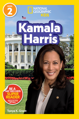 National Geographic Readers: Kamala Harris (Level 2) By Tonya Grant Cover Image