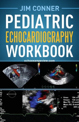 Pediatric Echocardiography Workbook | McNally Jackson Books