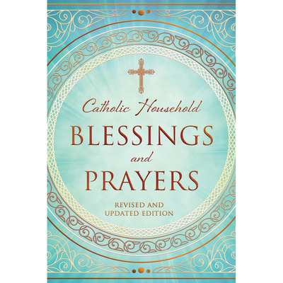 Catholic Household Blessings and Prayers Cover Image