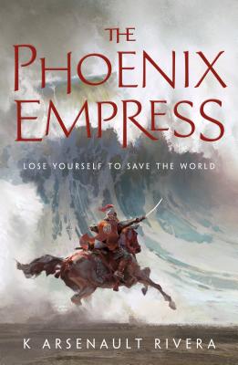 The Phoenix Empress (Ascendant #2) By K Arsenault Rivera Cover Image