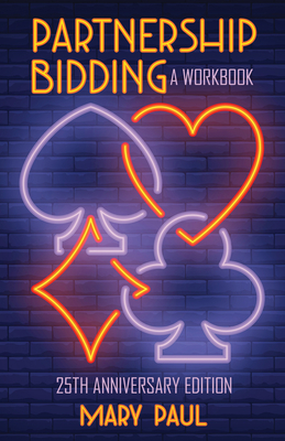 Partnership Bidding: A Workbook By Mary Paul Cover Image