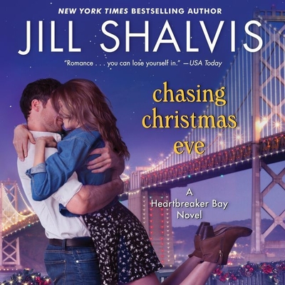 Chasing Christmas Eve Lib/E: A Heartbreaker Bay Novel
