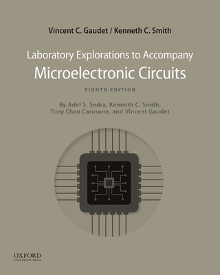 Microelectronic Circuits 8th Edition: Laboratory Explorations Cover Image
