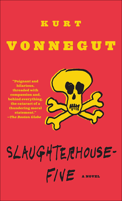 Slaughterhouse-Five: A Duty Dance with Death By Kurt Vonnegut Cover Image