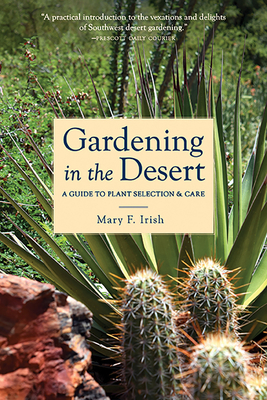 Gardening in the Desert: A Guide to Plant Selection and Care Cover Image