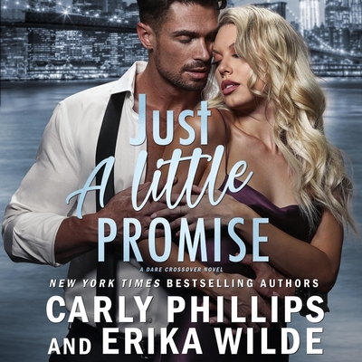 Just a Little Promise (Dare Crossover #3)
