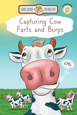 Capturing Cow Farts and Burps By Erin Twamley Cover Image