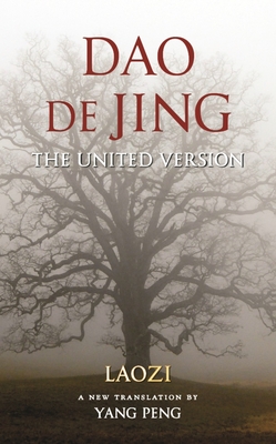 Dao De Jing: The United Version Cover Image