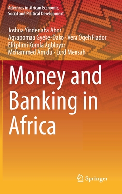Money and Banking in Africa (Advances in African Economic) Cover Image