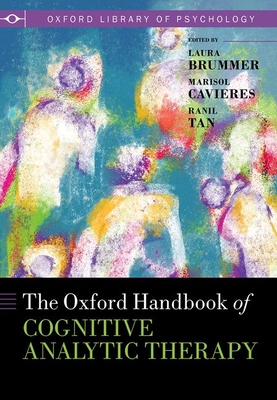 Oxford Handbook of Cognitive Analytic Therapy (Oxford Library of Psychology)
