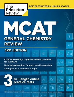 MCAT General Chemistry Review, 3rd Edition (Graduate School Test Preparation) By The Princeton Review Cover Image