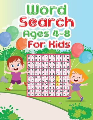 Word Search For Kids Ages 4-8: Kindergarten to 1st Grade, Search & Find, Word Puzzles, and More! By King of Store Cover Image