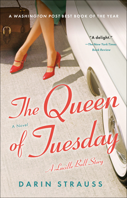The Queen of Tuesday: A Lucille Ball Story cover