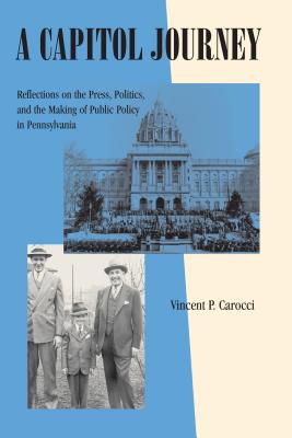 Keystone Books: Reflections on the Press, Politics, and the Making of Public Policy in Pennsylvania