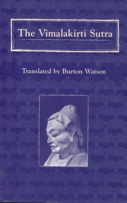 The Vimalakirti Sutra (Translations from the Asian Classics) Cover Image