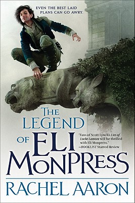 The Legend of Eli Monpress By Rachel Aaron Cover Image