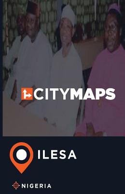 City Maps Ilesa Nigeria By James McFee Cover Image