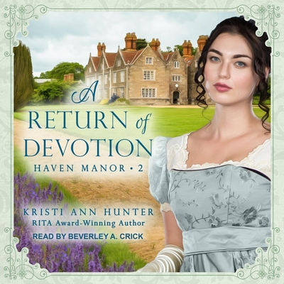 A Return of Devotion Lib/E (Haven Manor Series Lib/E #2)