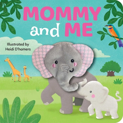 Mommy & Me: Finger Puppet Book: Board Book with Finger Puppet Cover Image