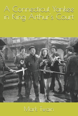 A Connecticut Yankee in King Arthur's Court