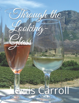 Through the Looking-Glass