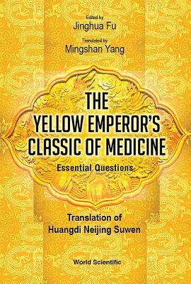 Yellow Emperor's Classic of Medicine Essential Questions Cover Image