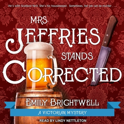 Mrs. Jeffries Stands Corrected (Victorian Mystery #9) By Emily Brightwell, Lindy Nettleton (Read by) Cover Image