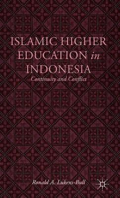 Islamic Higher Education in Indonesia: Continuity and Conflict Cover Image