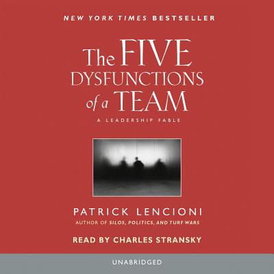 Cover for The Five Dysfunctions of a Team: A Leadership Fable