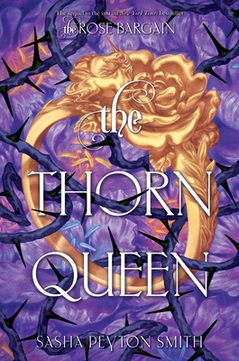 The Thorn Queen (The Rose Bargain #2) | Lift Bridge Book Shop