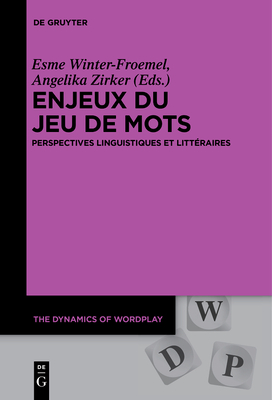 Enjeux du jeu de mots (Dynamics of Wordplay #2) Cover Image