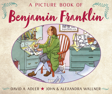 A Picture Book of Benjamin Franklin (Picture Book Biography) Cover Image