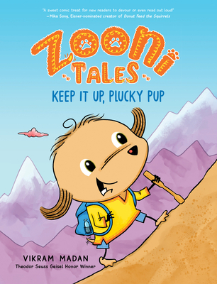 Zooni Tales: Keep It Up, Plucky Pup By Vikram Madan Cover Image