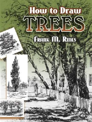 How to Draw Trees (Dover Art Instruction)