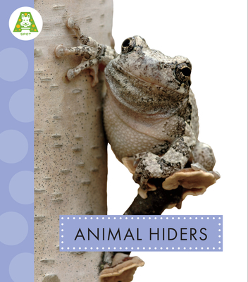 Animal Hiders (Spot Best Ever Animals)