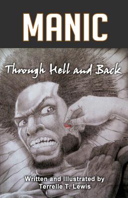 Manic: Through Hell and Back By C. Nathaniel Brown (Editor), Terrelle T. Lewis Cover Image