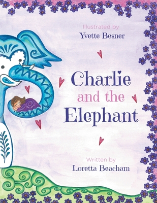 Charlie and the Elephant Cover Image