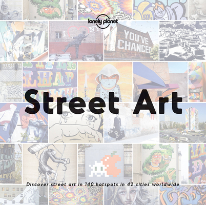 Street Art 1 (Lonely Planet) Cover Image