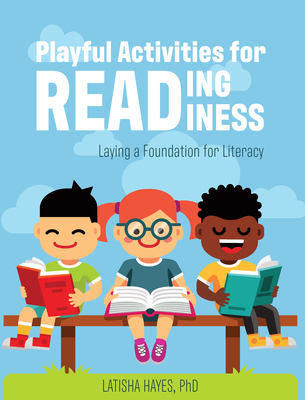 Playful Activities for Reading Readiness: Laying a Foundation for Literacy Cover Image