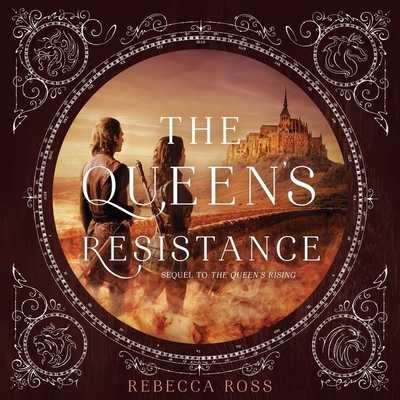 The Queen's Resistance Lib/E By Rebecca Ross, Suzanne Elise Freeman (Read by), Charlie Thurston (Read by) Cover Image