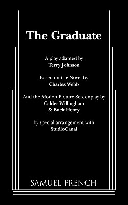 The Graduate By Terry Johnson, Charles Webb (Based on a Book by), Terry Johnson (Adapted by) Cover Image