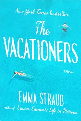 The Vacationers By Emma Straub Cover Image