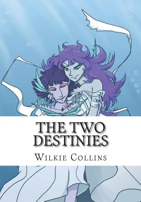 The Two Destinies