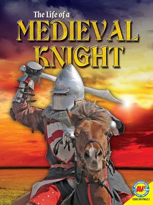 The Life of a Medieval Knight (Life Of...) By Ruth Owen Cover Image