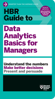 HBR Guide to Data Analytics Basics for Managers By Harvard Business Review Cover Image