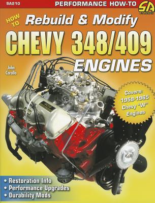How to Rebuild & Modify Chevy 348/409 En (S-A Design) cover