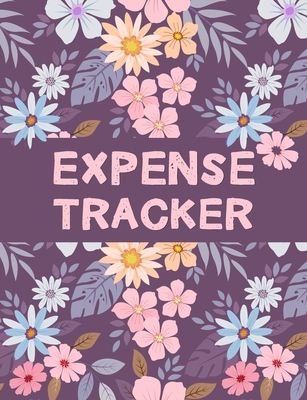 Expense Tracker: Daily Spending Personal Logbook. Keep Track, Record about Personal Financial Planning (Income, Cost, Spending, Expense