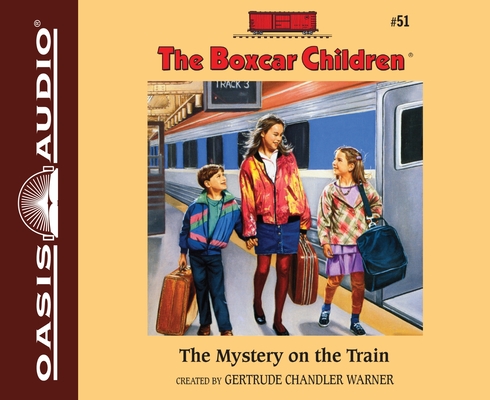 The Mystery on the Train (The Boxcar Children Mysteries #51) By Gertrude Chandler Warner, Aimee Lilly (Narrator) Cover Image