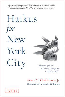 Haikus for New York City: Seventeen Syllables for Nine Million People Cover Image