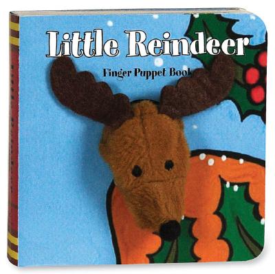 Little Reindeer: Finger Puppet Book (Little Finger Puppet Board Books) By Chronicle Books, ImageBooks, Klaatje Van Der Put Cover Image